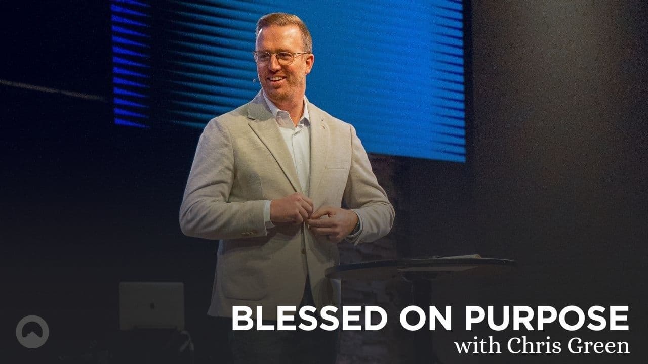 Blessed on Purpose