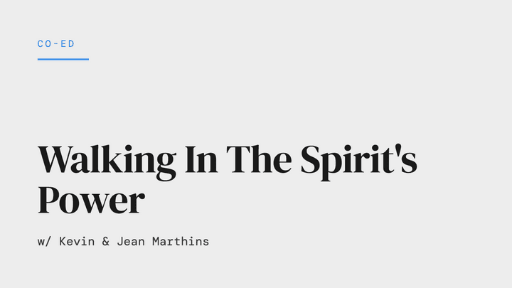 Walking In The Spirit’s Power