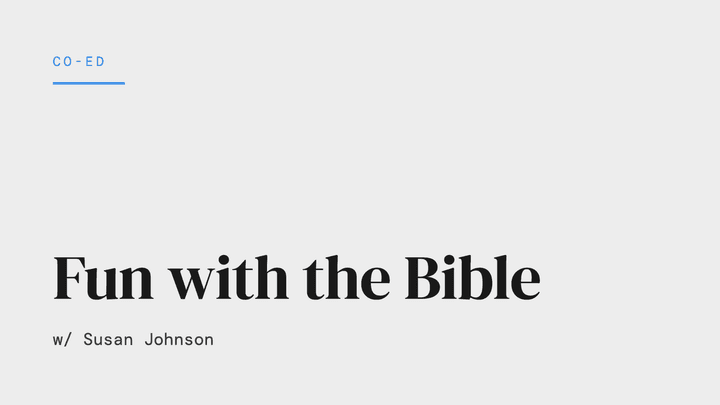 Fun with the Bible
